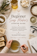 Field Guide 001 | FREE Beginner Soap Making Field Guide
