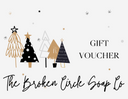 The Broken Circle Soap Co. Gift Voucher